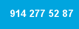 914 277 52 87 914 277 52 87